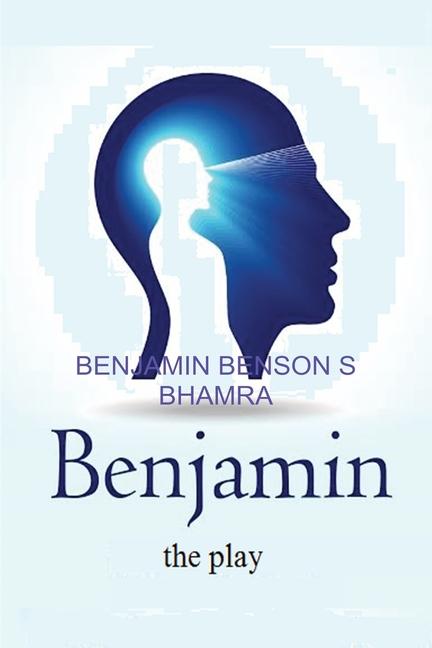 Book Benjamin the play B S BHAMRA