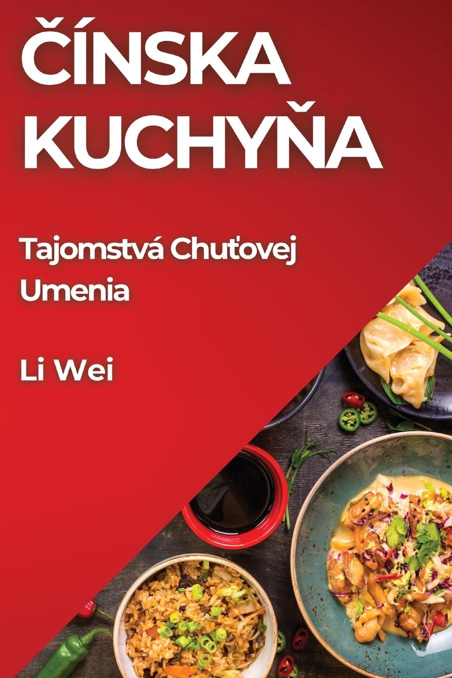 Książka ?ínska Kuchy?a Li Wei