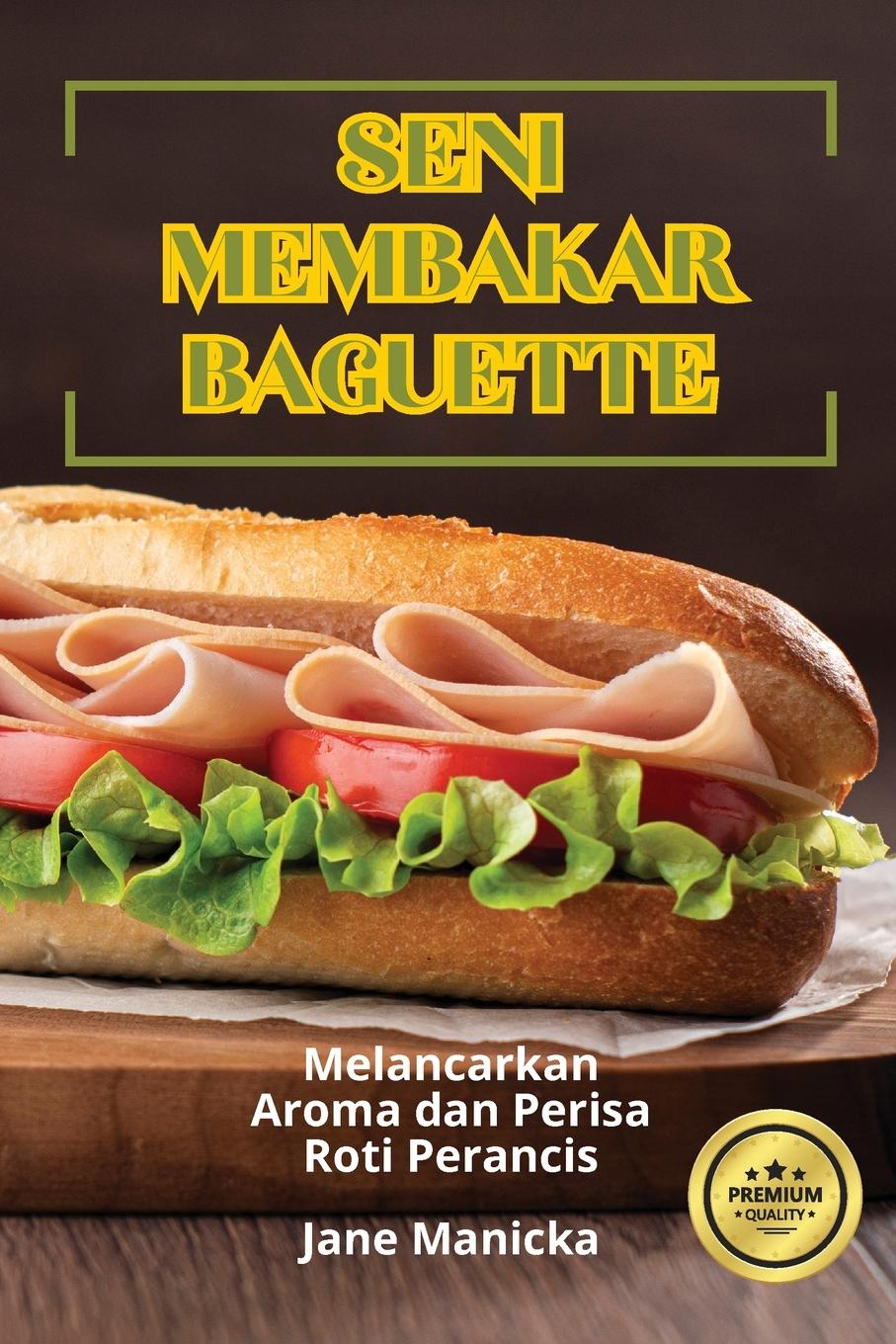Book SENI MEMBAKAR BAGUETTE Jane Manicka