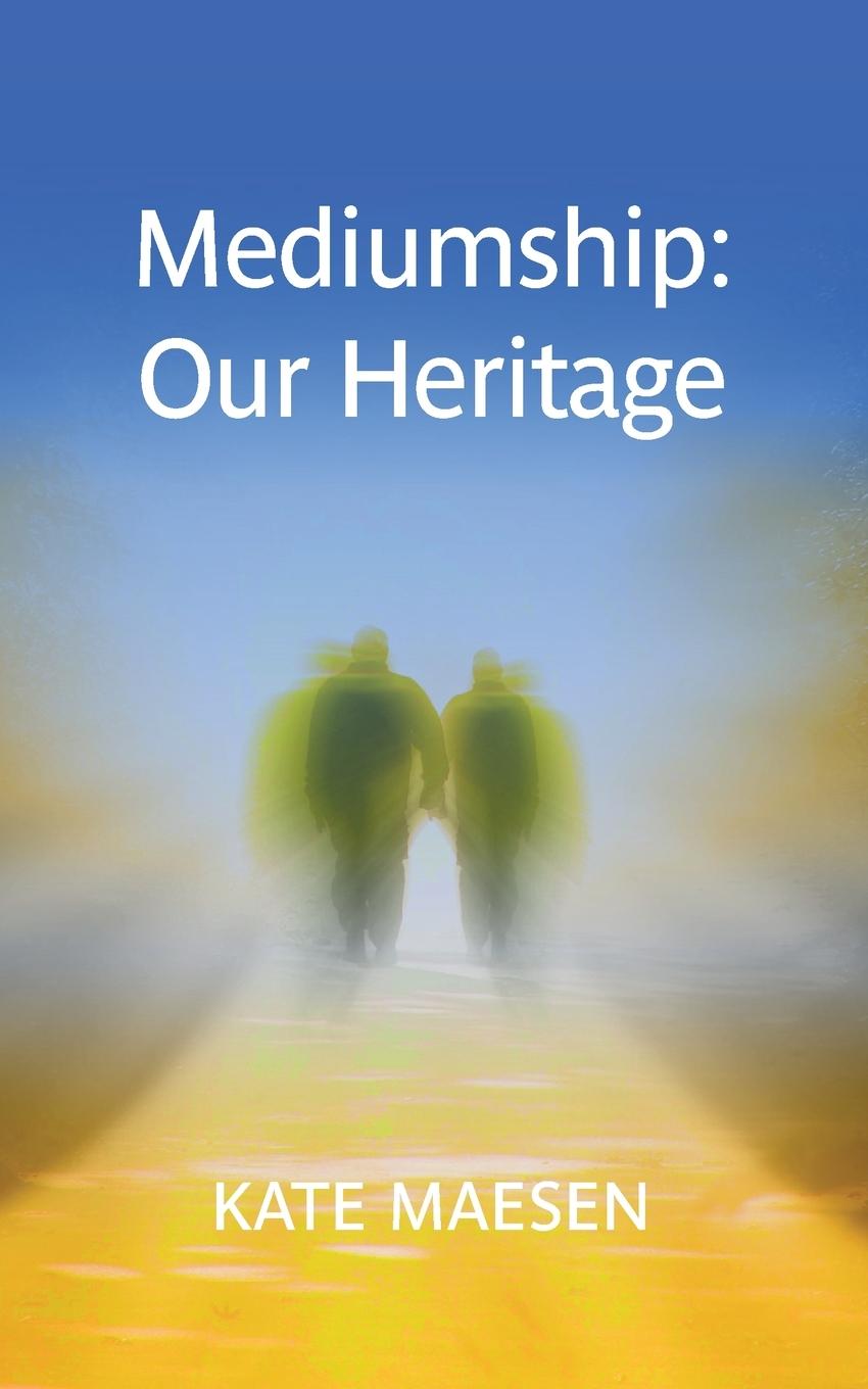 Knjiga Mediumship Kate Maesen