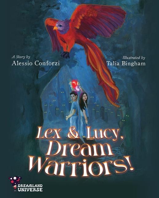 Carte Lex and Lucy, Dream Warriors! Talia Bingham