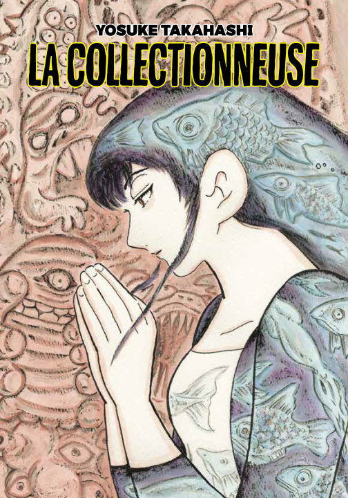 Книга La collectionneuse Yôsuke TAKAHASHI