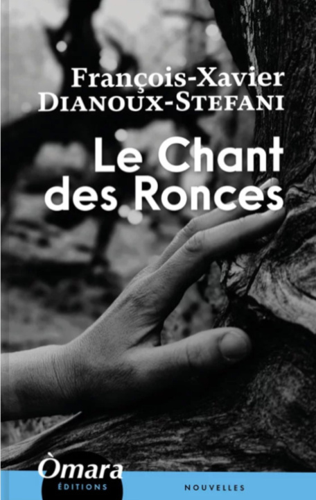 Buch Le Chant des Ronces Dianoux-Stefani