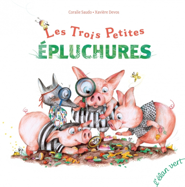 Knjiga Les Trois Petites Épluchures Coralie SAUDO