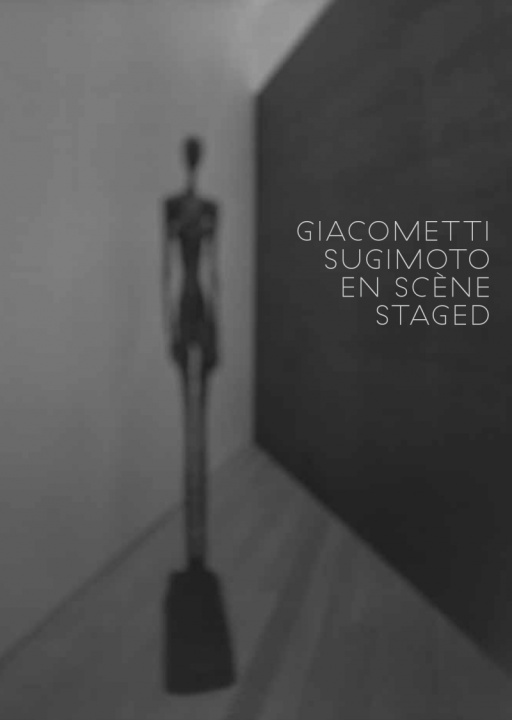 Kniha Alberto Giacometti / Hiroshi Sugimoto Hiroshi SUGIMOTO