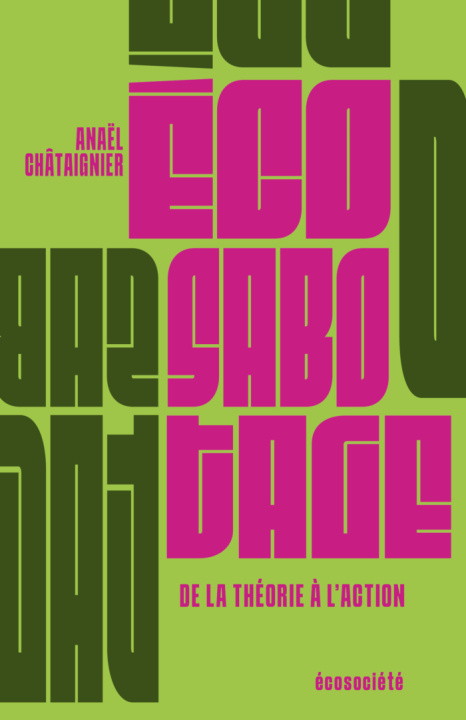 Livro Écosabotage Anaël CHATAIGNIER