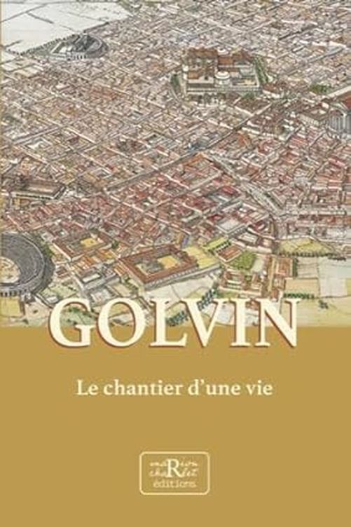 Kniha Golvin, le chantier d'une vie Golvin