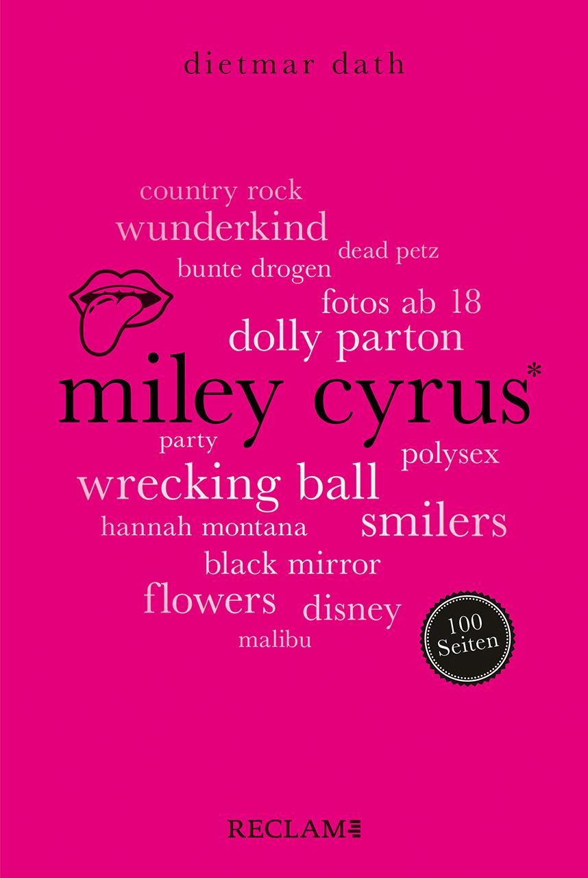 Buch Miley Cyrus. 100 Seiten Dietmar Dath