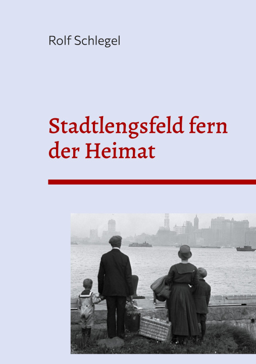 Книга Stadtlengsfeld fern der Heimat 