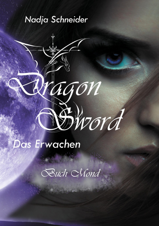 Könyv Dragon Sword Das Erwachen 