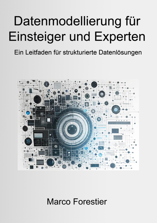 Kniha Datenmodellierung für Einsteiger und Experten 