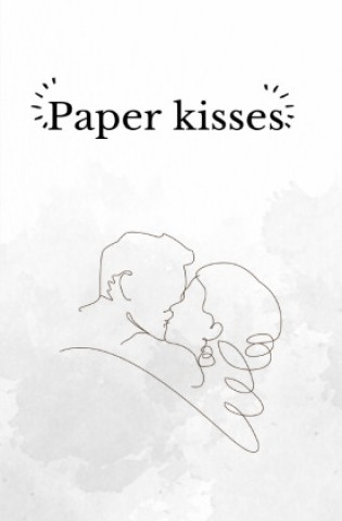 Knjiga Papper Kisses Liv Littelwood