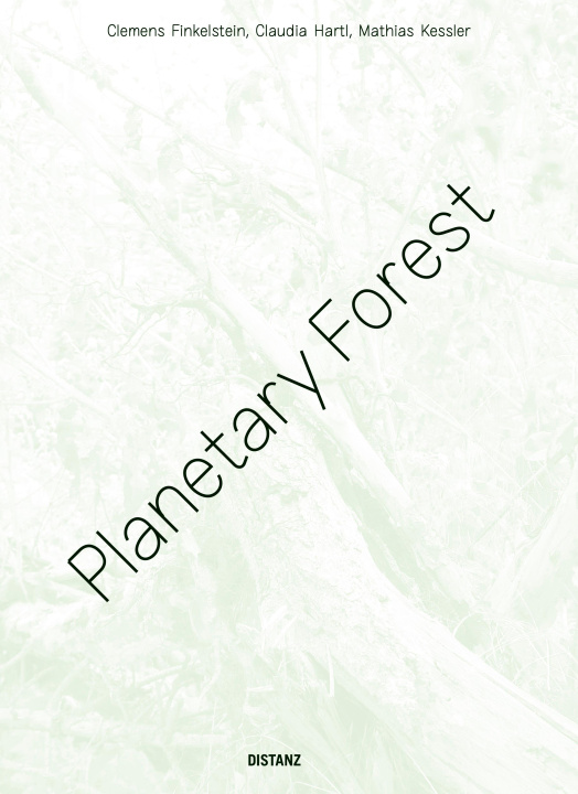 Knjiga Planetary Forest Mathias Kessler
