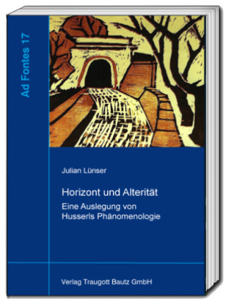Knjiga Horizont und Alterität Julian Lünser