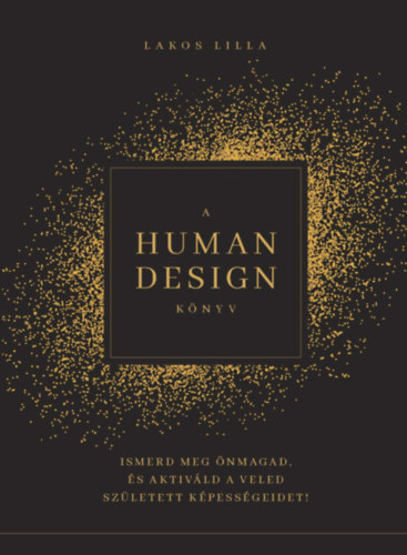 Βιβλίο A Human Design könyv Lakos Lilla