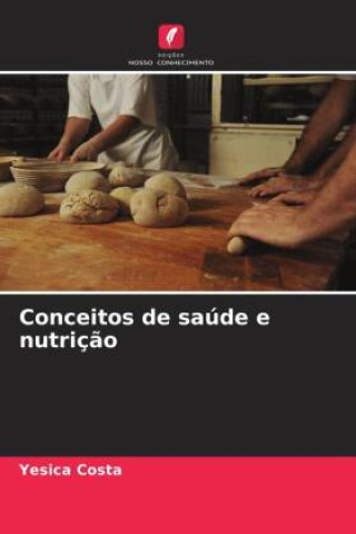 Livro Conceitos de saúde e nutrição Yesica Costa