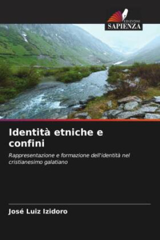 Knjiga Identità etniche e confini José Luiz Izidoro