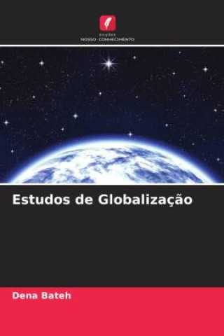 Knjiga Estudos de Globalização Dena Bateh