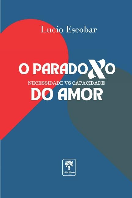 Knjiga O Paradoxo Do Amor Lucio Escobar