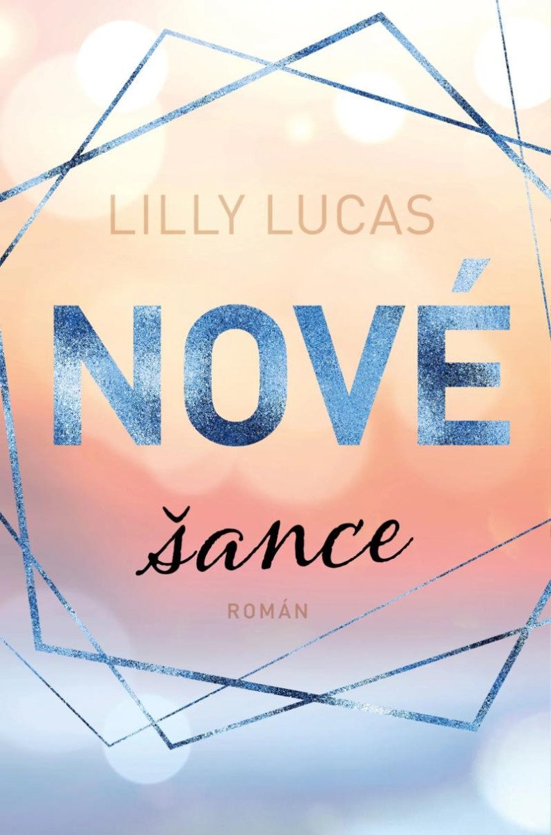 Książka Nové šance Lilly Lucas