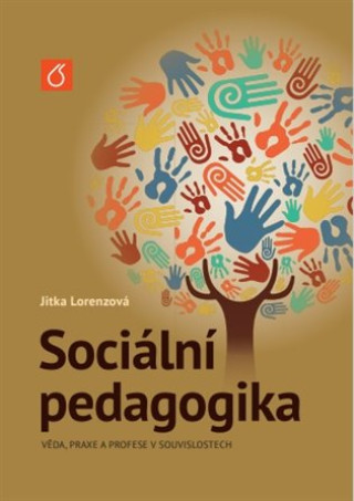 Книга Sociální pedagogika Jitka Lorenzová