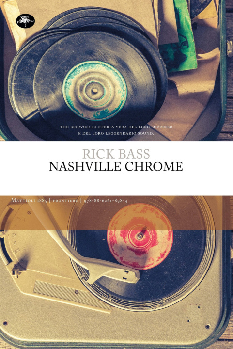 Kniha Nashville Chrome Rick Bass