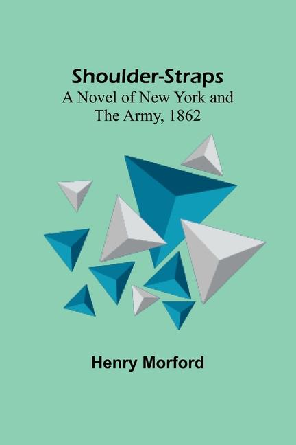 Livro Shoulder-Straps Henry Morford