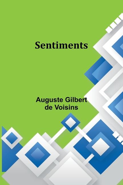 Knjiga Sentiments Auguste Gilbert Voisins