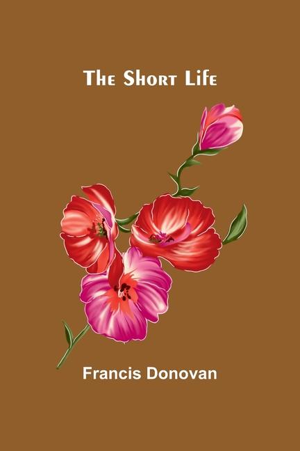 Knjiga The Short Life Francis Donovan