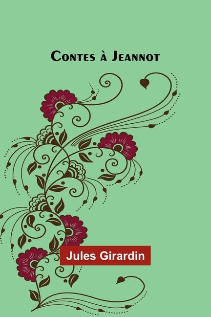 Kniha Contes ? Jeannot Jules Girardin