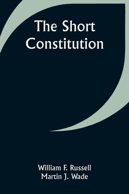 Knjiga The Short Constitution William F. Wade