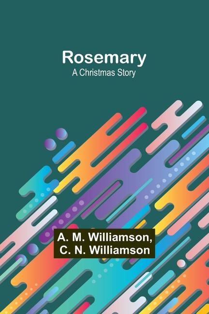 Knjiga Rosemary A. M. Williamson