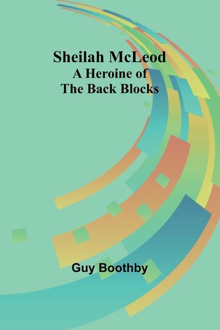 Knjiga Sheilah McLeod Guy Boothby