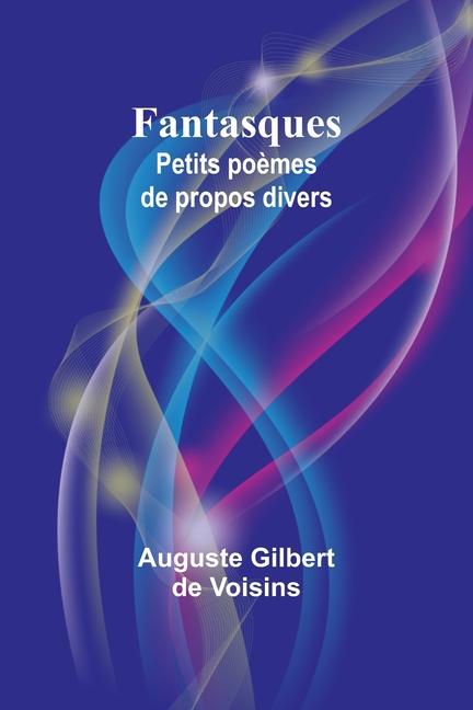 Knjiga Fantasques Auguste Gilbert Voisins