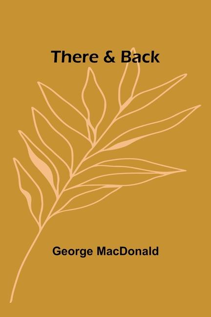 Knjiga There & Back George MacDonald