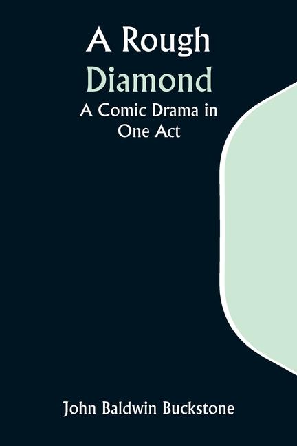 Knjiga A Rough Diamond John Baldwin Buckstone
