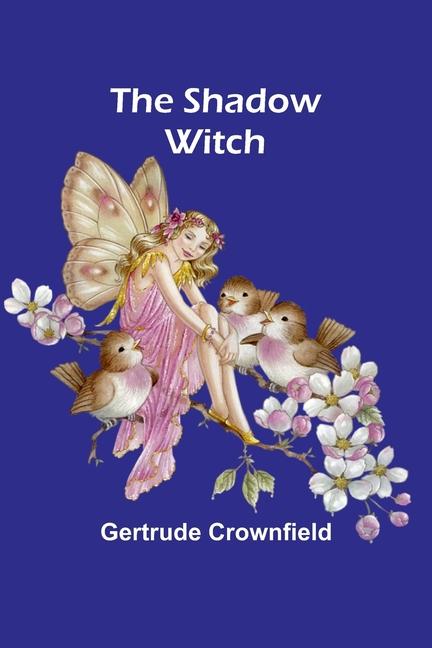 Buch The Shadow Witch Gertrude Crownfield