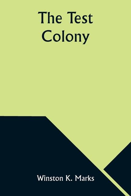 Book The Test Colony Winston K. Marks