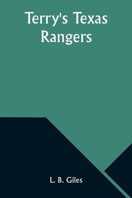 Knjiga Terry's Texas Rangers L. B. Giles