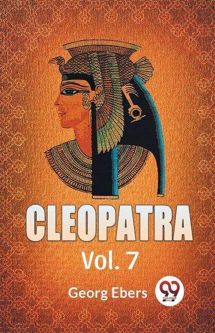 Knjiga Cleopatra Vol. 7 Georg Ebers