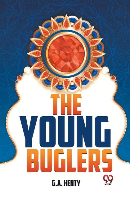 Knjiga The Young Buglers G.A. Henty
