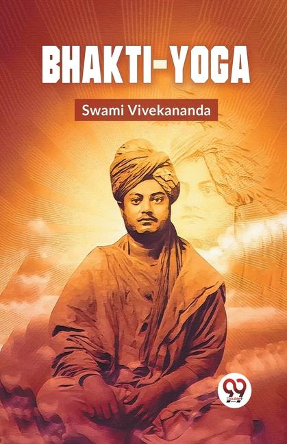 Knjiga Bhakti-Yoga Swami Vivekananda