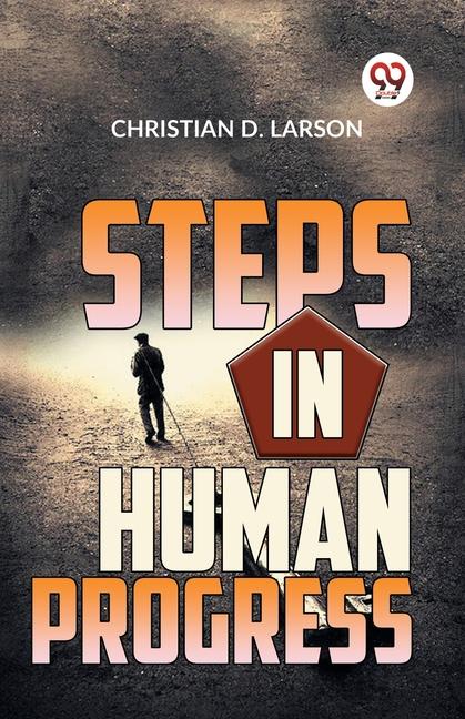 Knjiga Steps In Human Progress Christian D. Larson