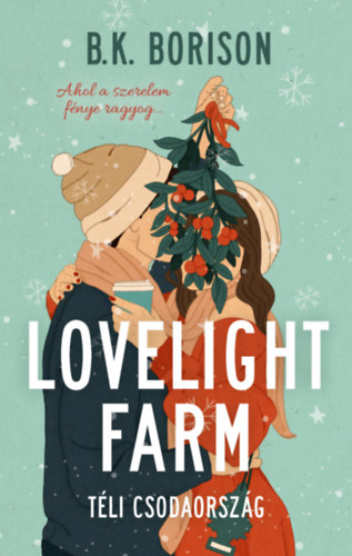 Kniha Lovelight Farm - Téli csodaország B.K. Borison