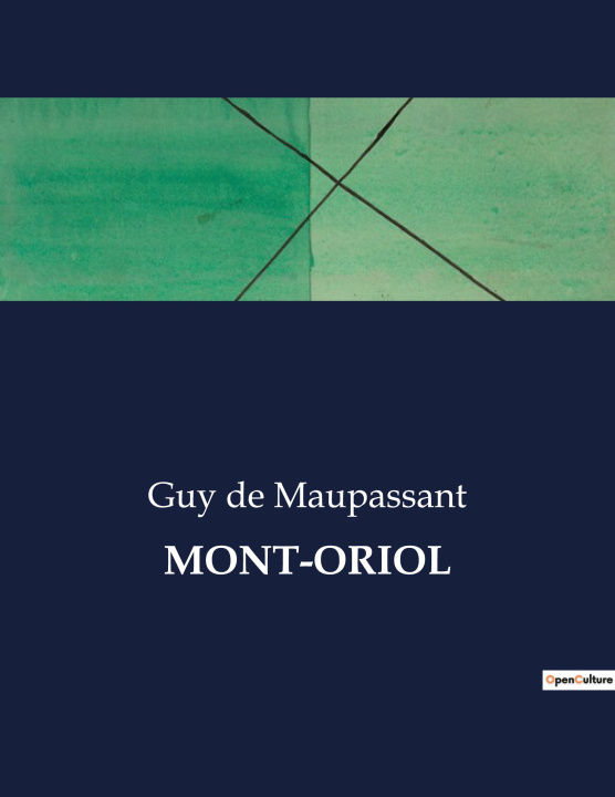 Kniha MONT ORIOL DE MAUPASSANT GUY