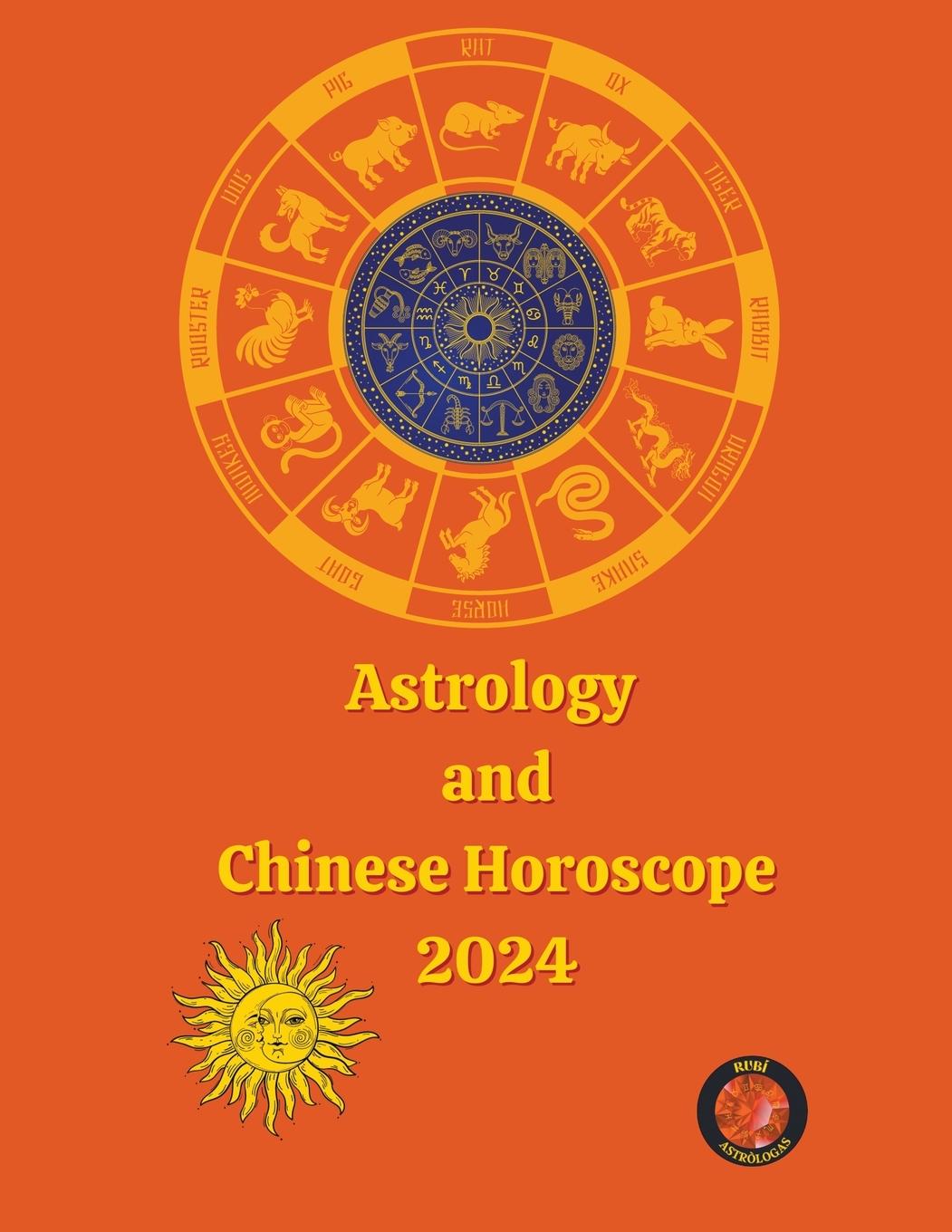 Livre Astrology  and Chinese Horoscope 2024 Angeline Rubi