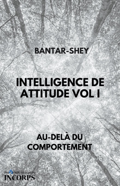 Knjiga Intelligence de Attitude Vol I BANTAR-SHEY