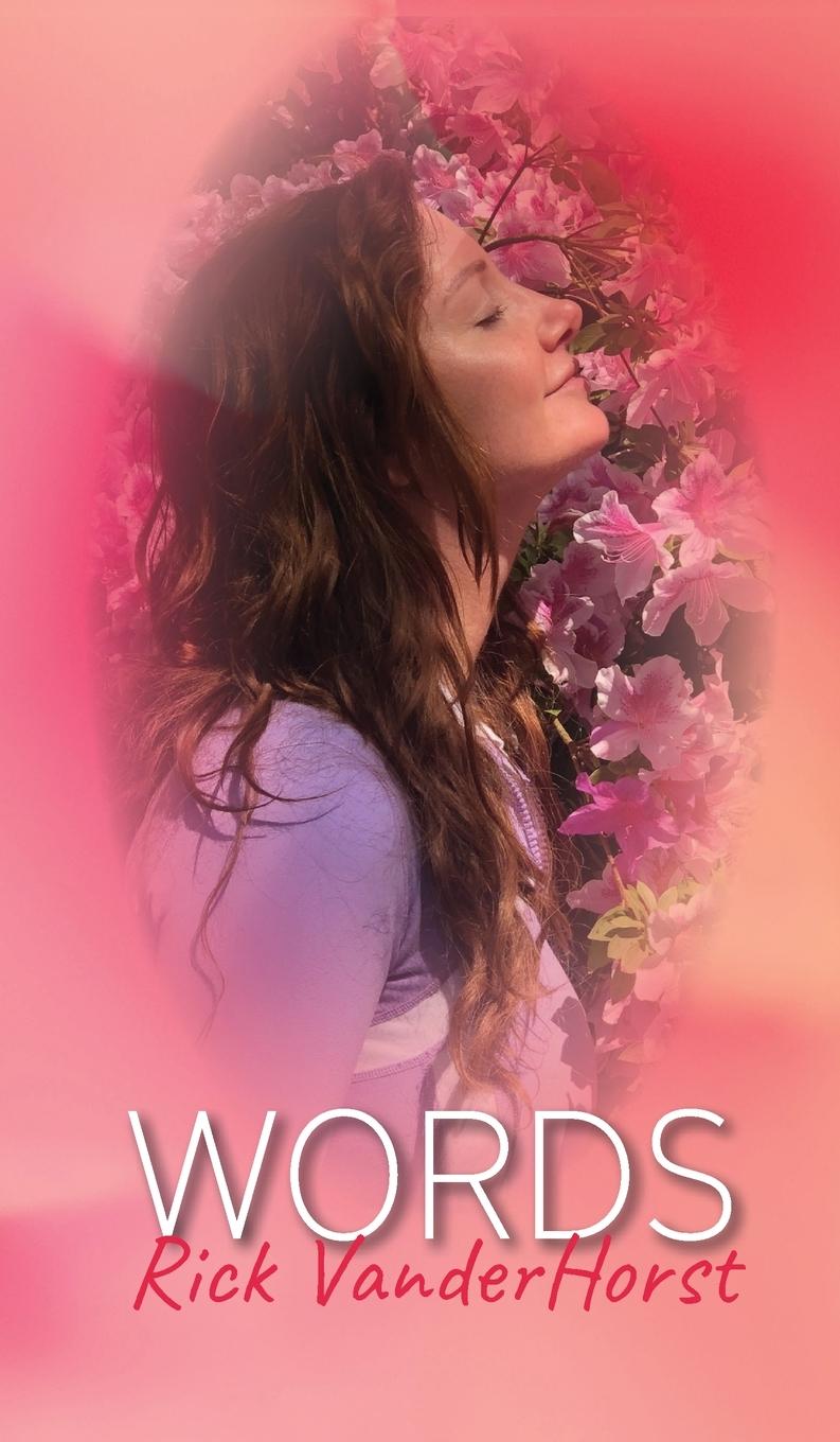 Book Words Rick VanderHorst