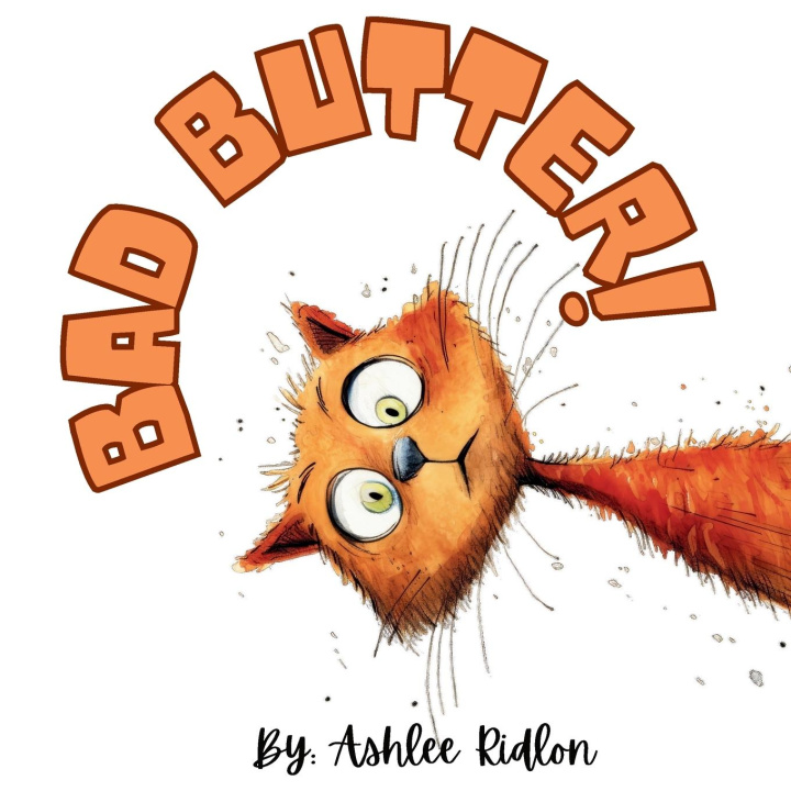 Book Bad Butter! Ashlee Ridlon