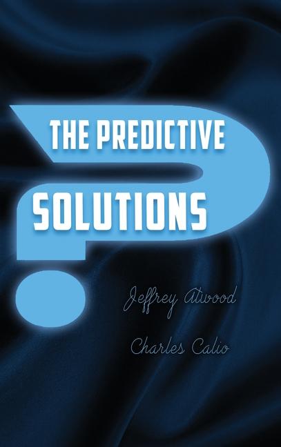 Knjiga The Predictive Solutions Charles Calio